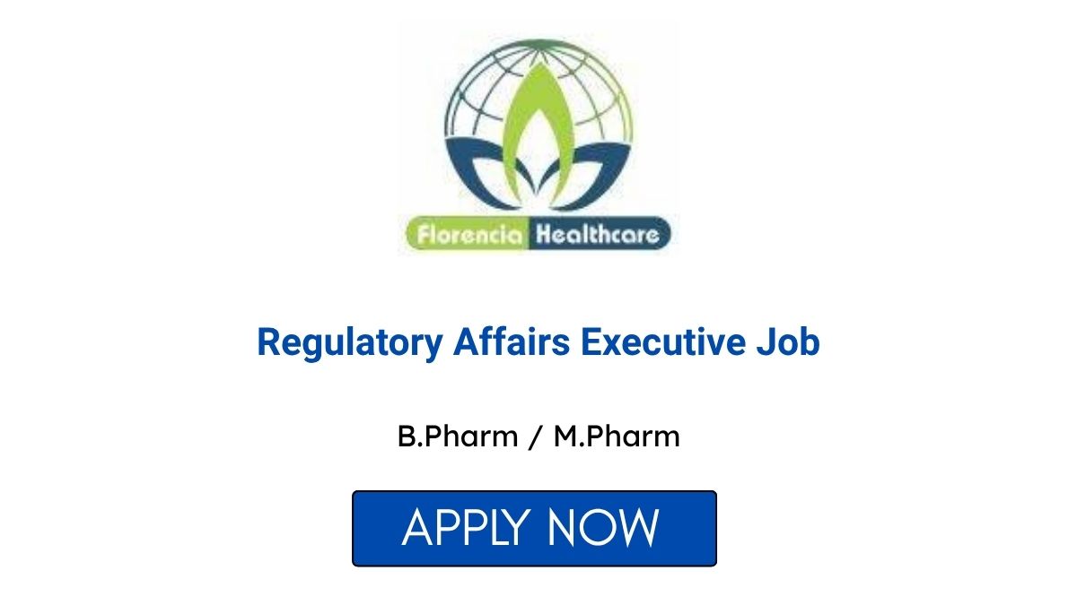 Regulatory Affairs Executive Job at Florencia Healthcare