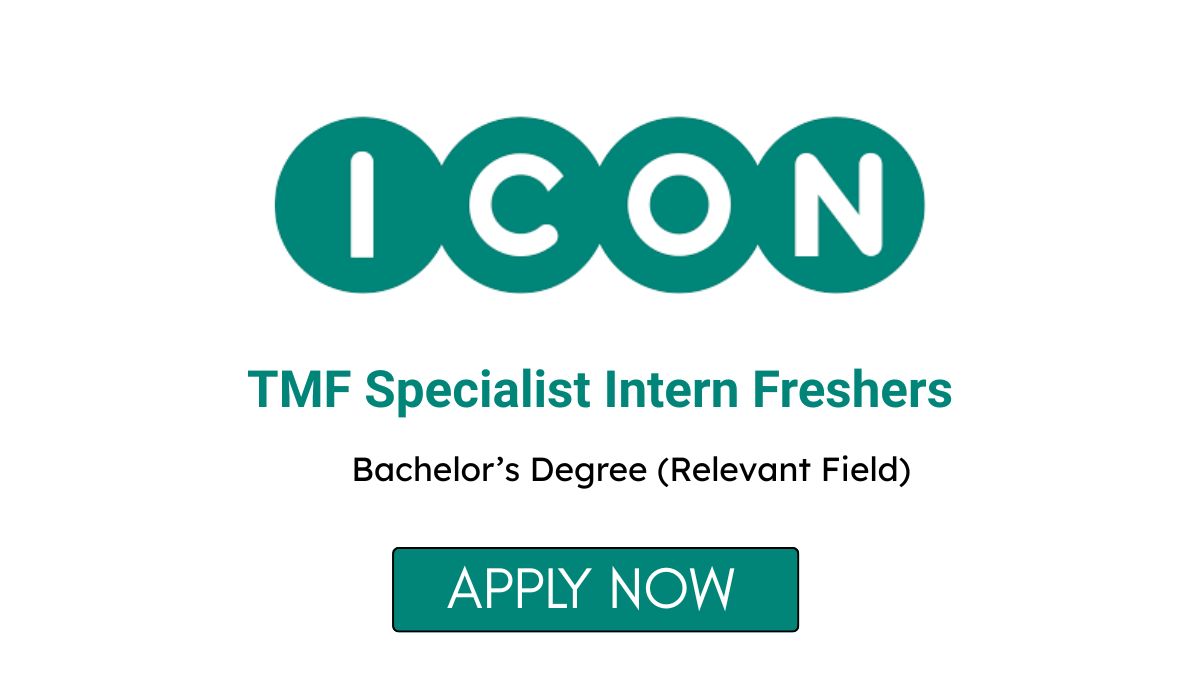 TMF Specialist Intern Freshers at ICON plc