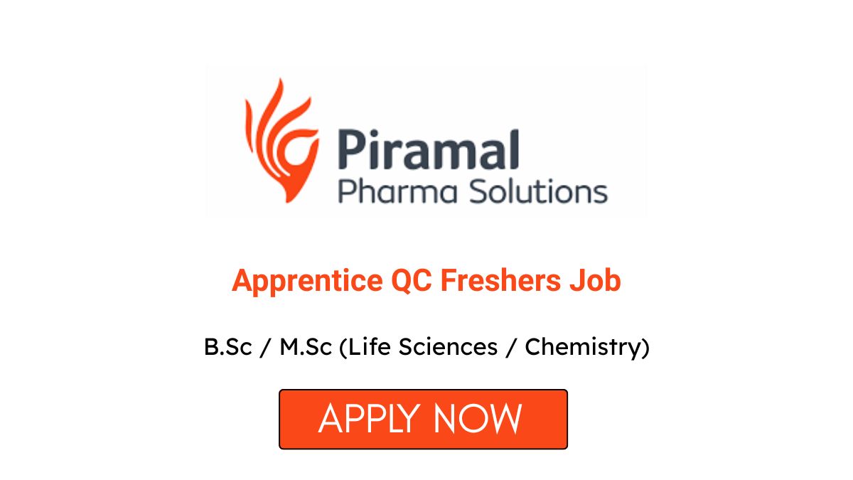 Apprentice QC Freshers Job at Piramal Pharma