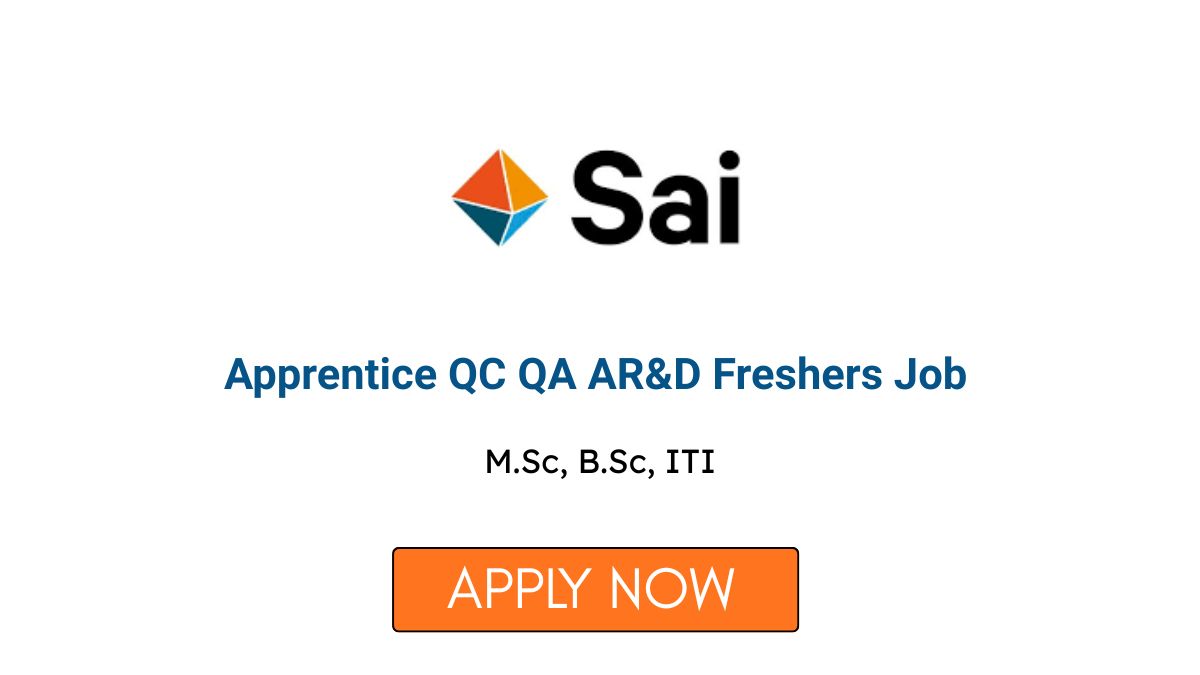 Apprentice QC QA AR&D Freshers Job at Sai Life Sciences