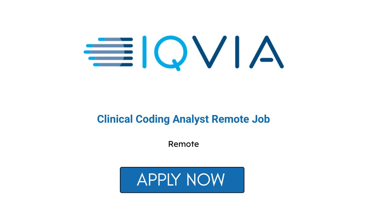 Clinical Coding Analyst Remote Job at IQVIA
