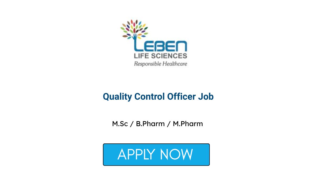 Quality Control Officer Job at Leben Life Sciences