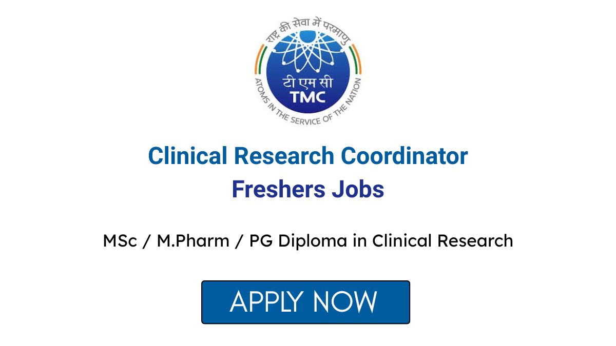 Clinical Research Coordinator Freshers Jobs
