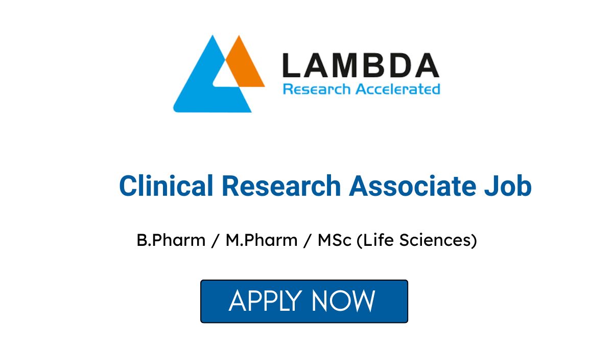 Clinical Research Associate Job at Lambda Therapeutic Research