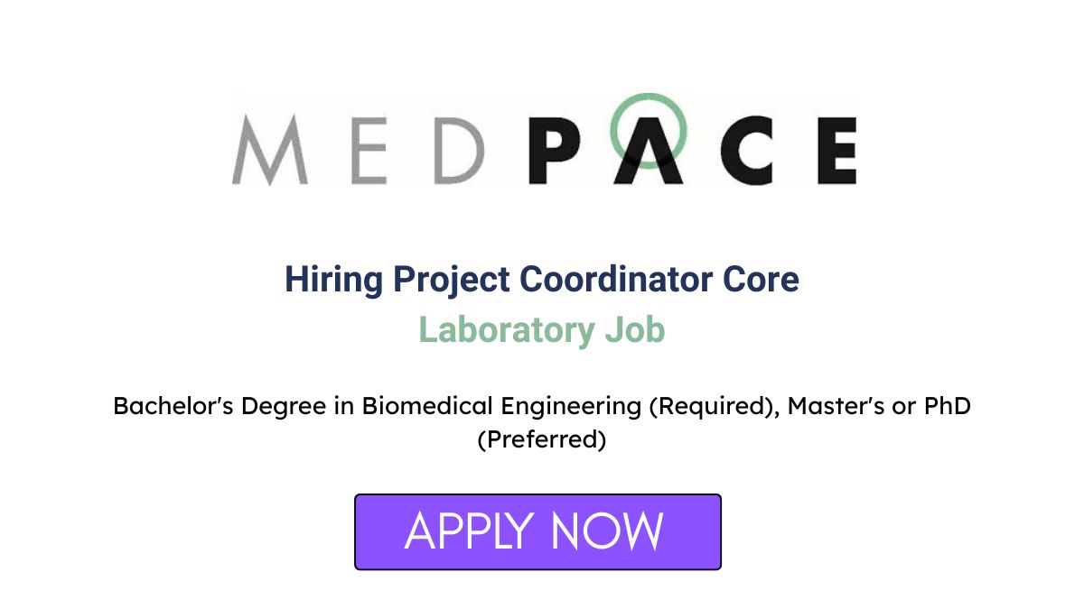 Medpace Hiring Project Coordinator Core Laboratory Job in Hyderabad
