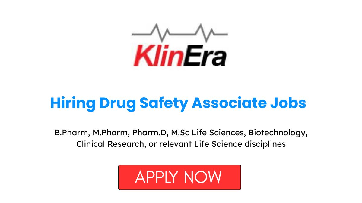 KlinEra Hiring Drug Safety Associate Jobs in Mumbai