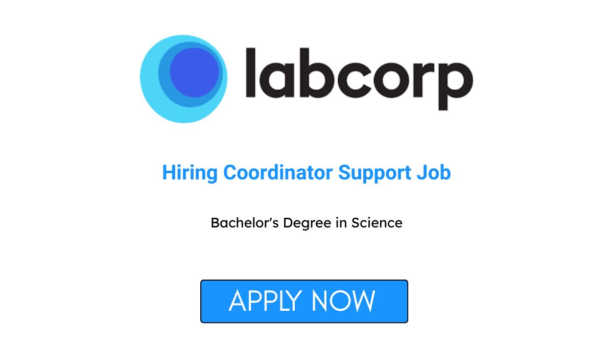 Labcorp Hiring Coordinator Support Job in Bengaluru