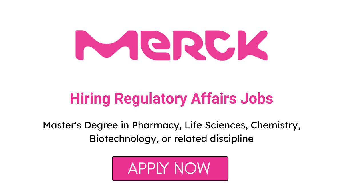 Merck Hiring Regulatory Affairs Jobs Mumbai 2026