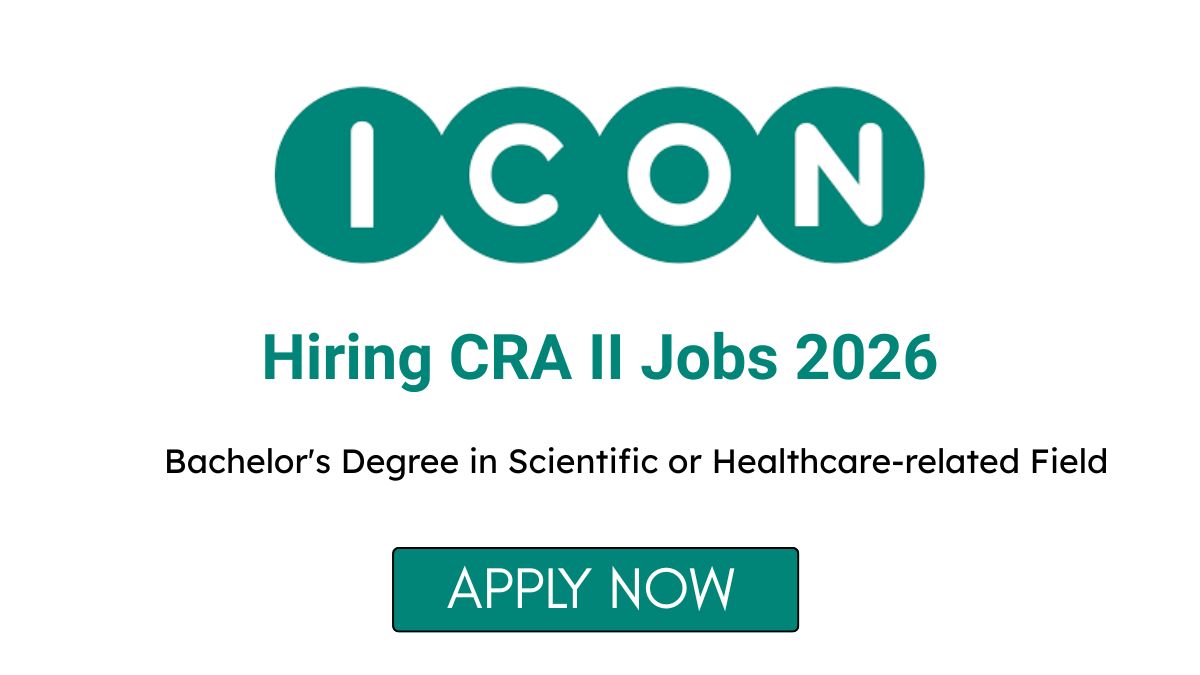 ICON Hiring CRA II Jobs 2026