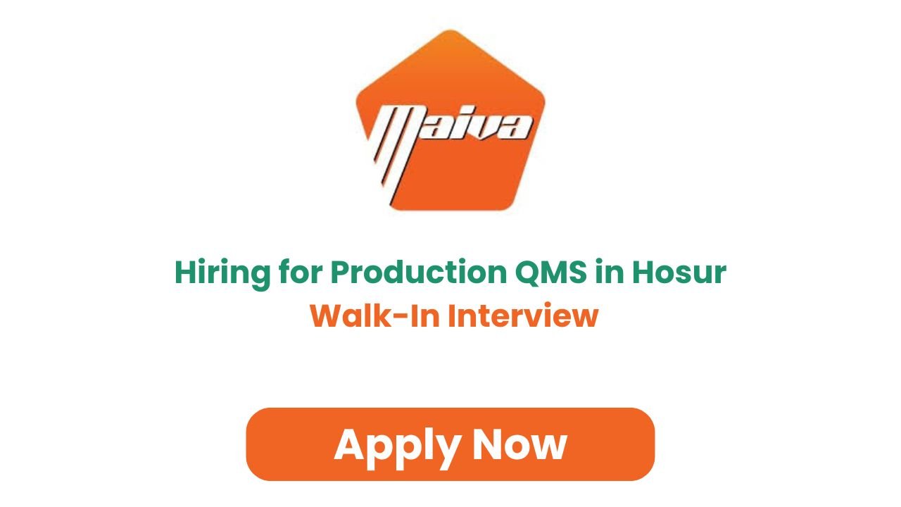 Maiva Pharma Hiring for Production QMS in Hosur