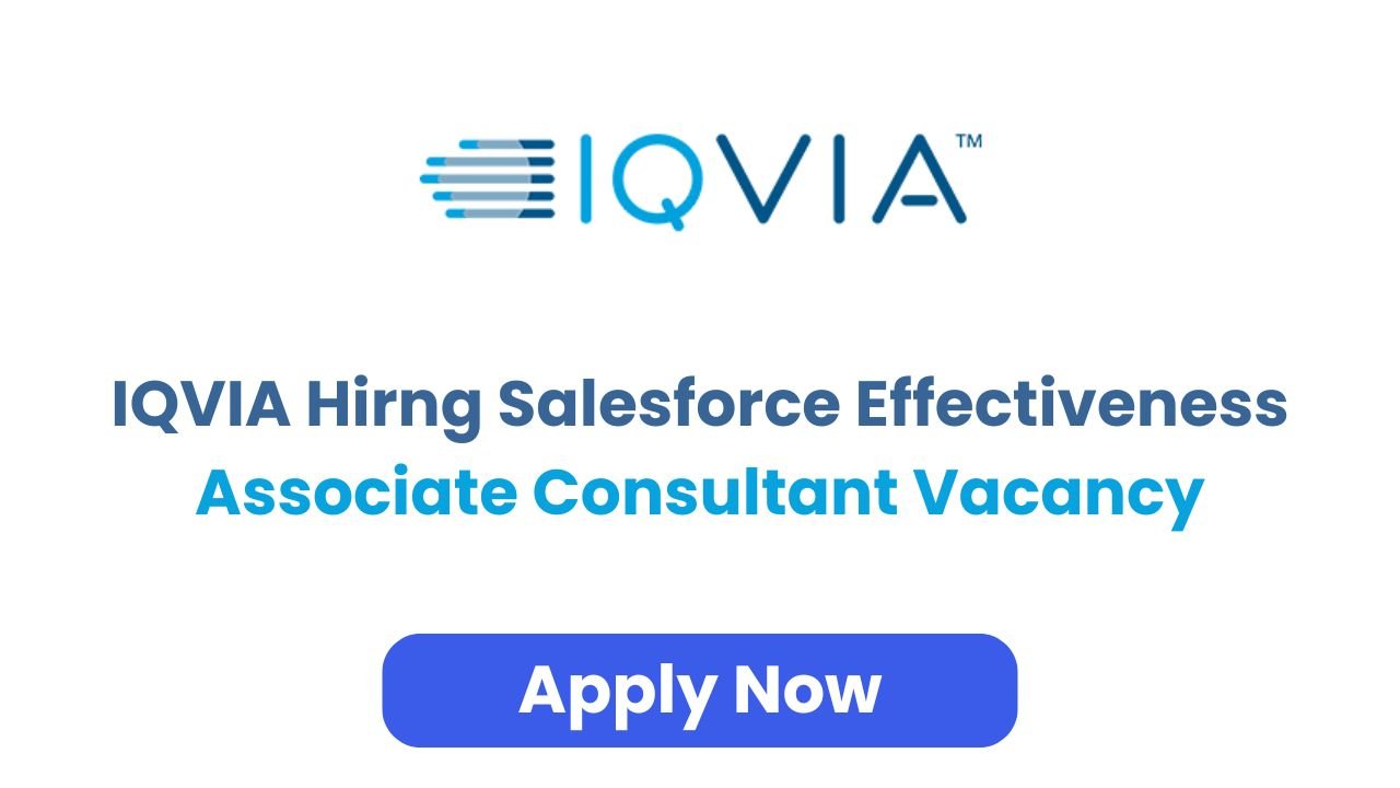 IQVIA Hirng Salesforce Effectiveness Associate Consultant Vacancy