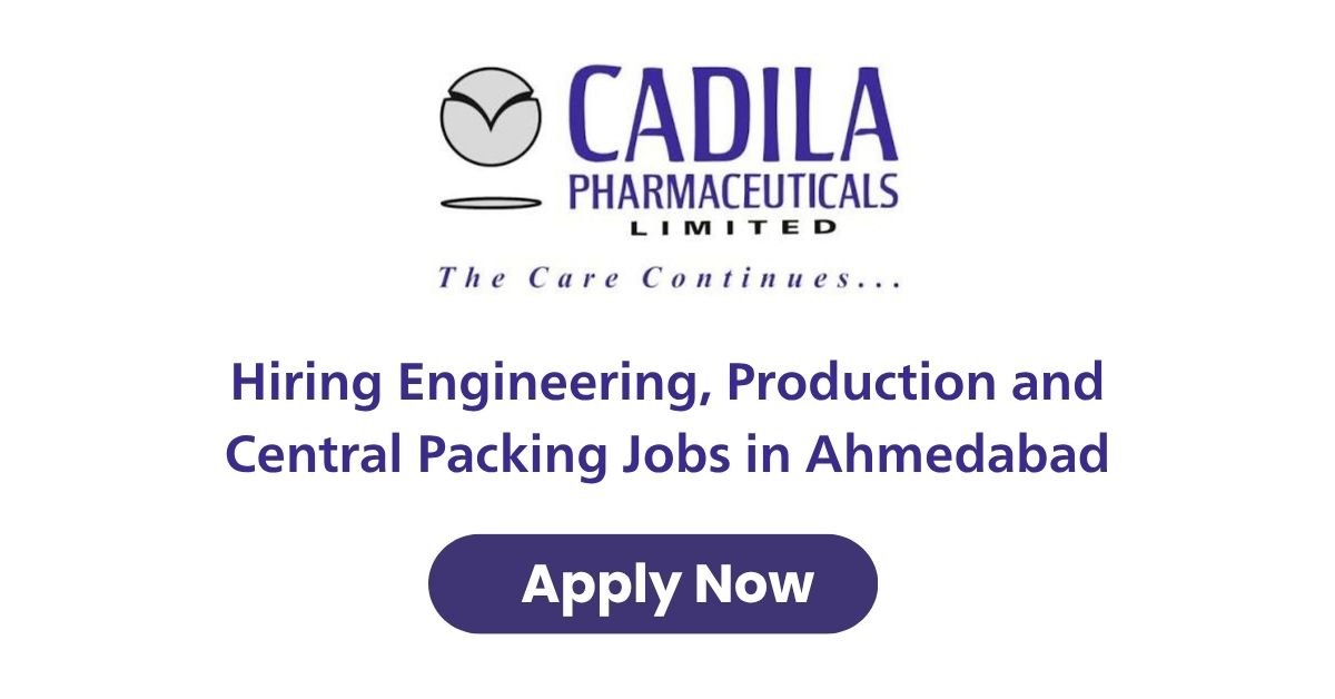 Cadila Pharmaceuticals Recruitment 2026