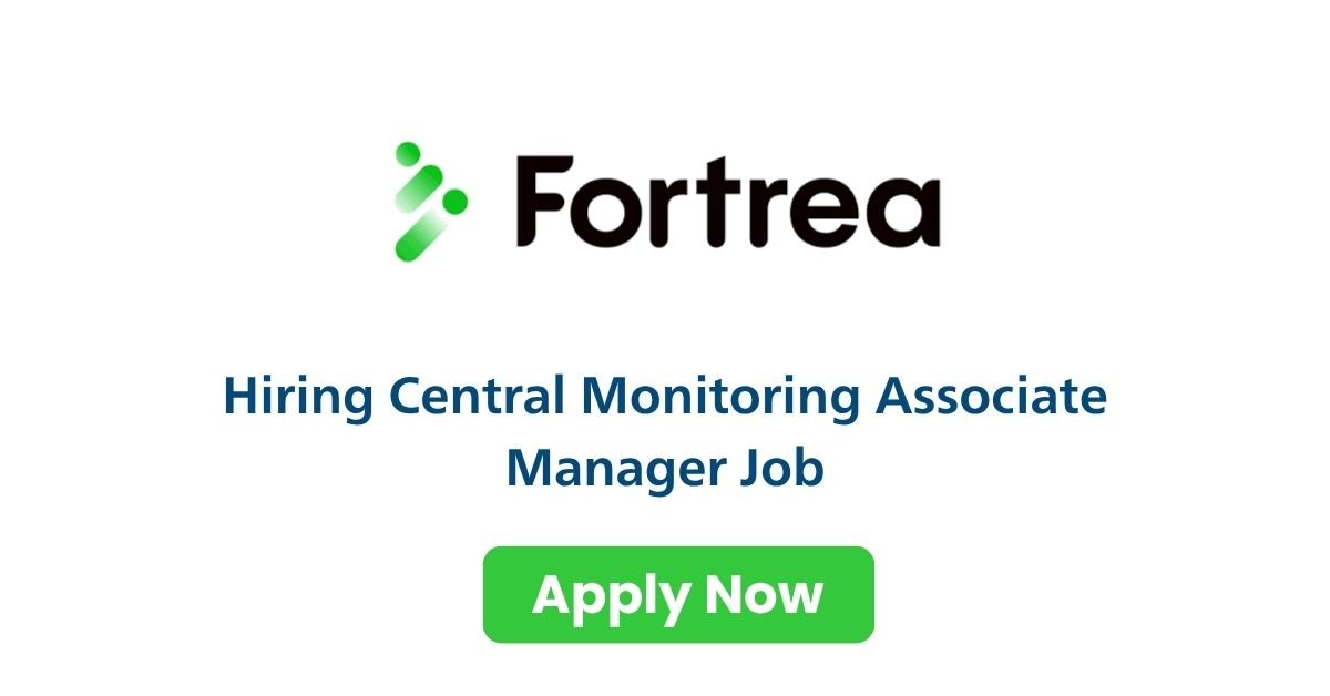 Fortrea Hiring Central Monitoring Associate Manager Job in Bangalore