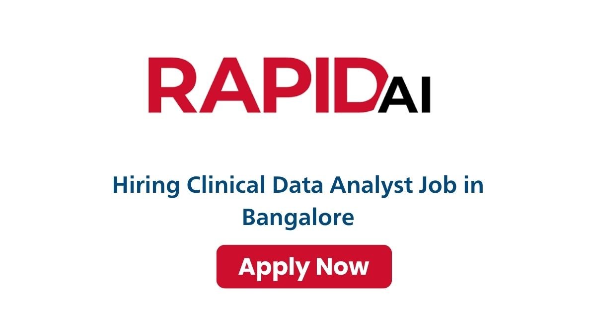 RapidAI Hiring Clinical Data Analyst Job in Bangalore