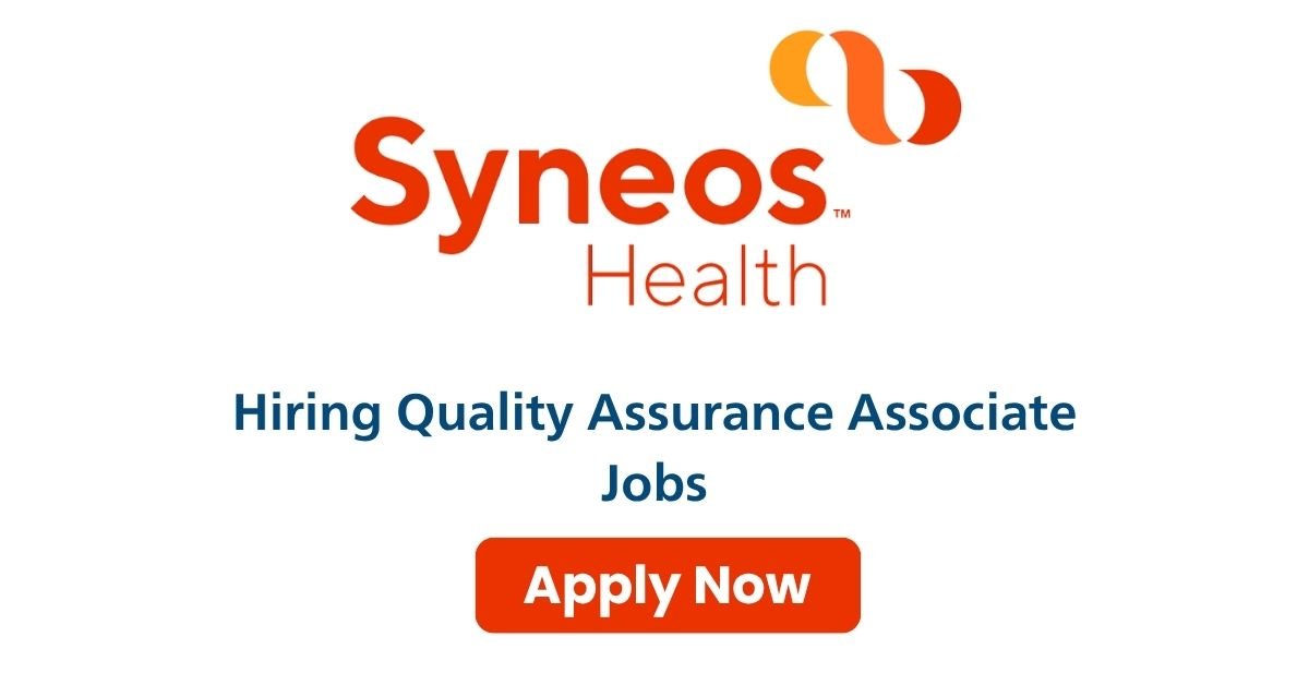 Syneos Health Hiring Quality Assurance Associate Jobs